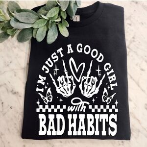 Good girl with bad habits shirt humor retro cute